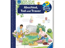 Ravensburger Kinder-Sachbuch WWW: Abschied, Tod und Trauer